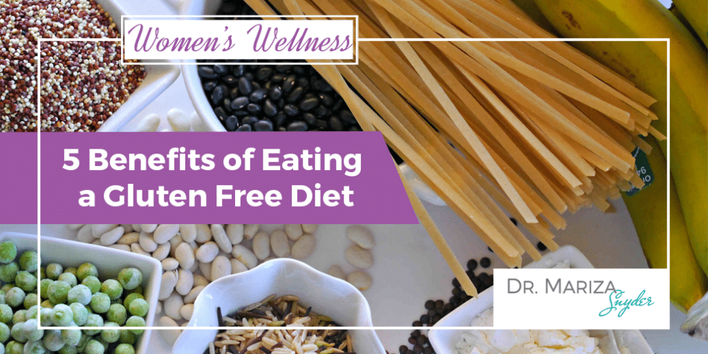 5 Benefits to Eating a Gluten Free Diet
