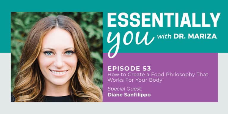 #53: How to Create a Food Philosophy That Works For Your Body with Diane Sanfilippo