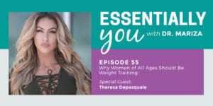 #55: Why Women of All Ages Should Be Weight Training with Theresa Depasquale