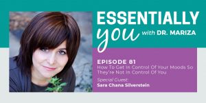 #81: How to Get In Control Of Your Moods So They’re Not In Control Of You with Sara Chana Silverstein