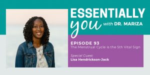 #93: The Menstrual Cycle Is the 5th Vital Sign with Lisa Hendrickson-Jack