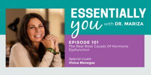 #101: The Real Root Causes of Hormone Dysfunction with Vivica Menegaz