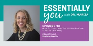 #98: How To Overcome The Hidden Internal Stress In Our Body with Shelley Gawith