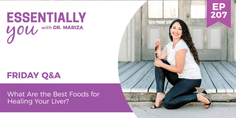 #207: What Are the Best Foods for Healing Your Liver?