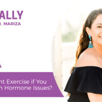 Essentially-You-Podcast-EP213-What-Is-the-Right-Exercise-if-You-Are-Dealing-with-Hormone-Issues-FRIDAY-QA