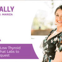 Essentially-You-Podcast-EP219-How-to-Identify-Low-Thyroid-Function-and-What-Labs-to-Immediately-Request-FRIDAY-QA-w