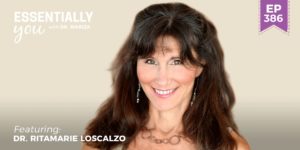 #386: The Three Best Strategies for Endless Energy All Day Long with Ritamarie Loscalzo