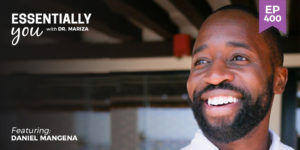 #400: How to Use Micro-Shifting to Create Abundance in Money and Life with Daniel Mangena