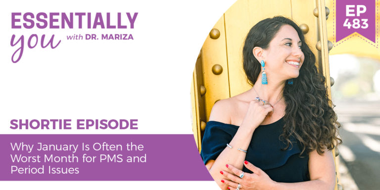 #483: Why January Is Often the Worst Month for PMS and Period Issues