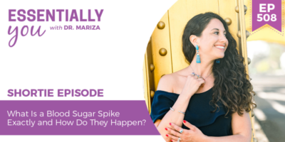 #508: What Is a Blood Sugar Spike Exactly and How Do They Happen?
