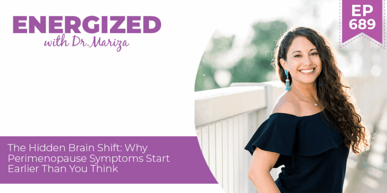689: The Hidden Brain Shift: Why Perimenopause Symptoms Start Earlier Than You Think