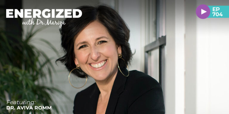 704: Hormone Intelligence for Women in Midlife: How to Thrive Through Perimenopause with Dr. Aviva Romm