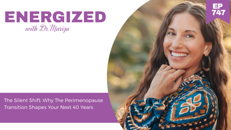 747: The Silent Shift: Why The Perimenopause Transition Shapes Your Next 40 Years