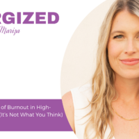 749: The Hidden Drivers of Burnout in High-Achieving Women (It’s Not What You Think) with Brooke Taylor EP 749