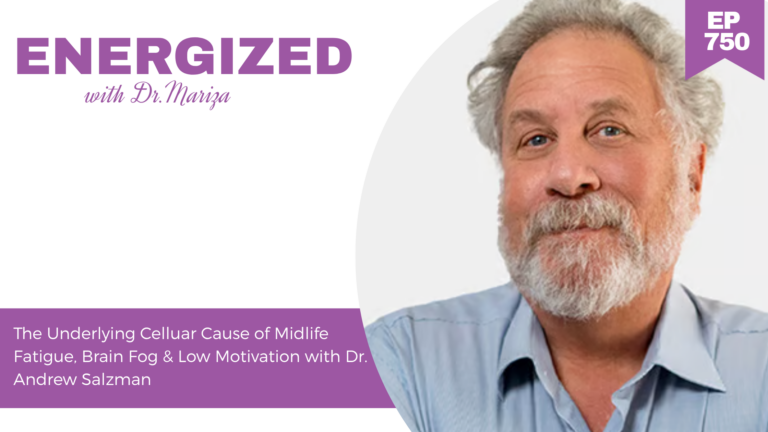 750:  The Underlying Cellular Cause of Midlife Fatigue, Brain Fog & Low Motivation with Andrew Salzman