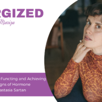 763: Why So Many High-Functing and Achieving Women Miss the Signs of Hormone Imbalance with Anastasia Sartan EP 763