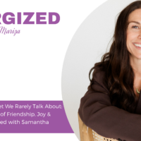 767: The Longevity Secret We Rarely Talk About: The Healing Power of Friendship, Joy & Being Fully Expressed with Samantha Hollingsworth EP 767